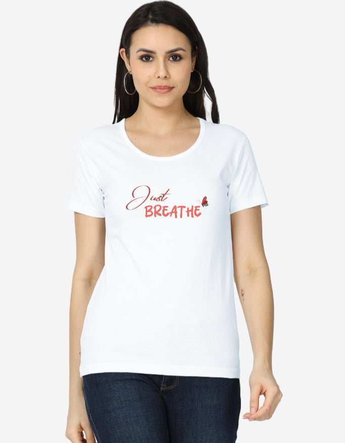 Women's T-Shirt - Just Breathe