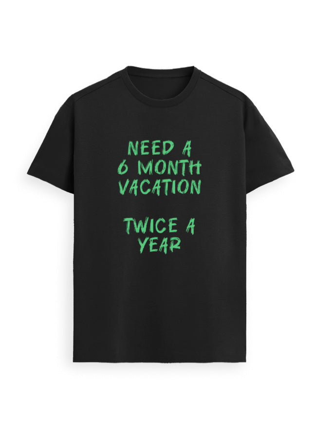 Unisex Supima T-Shirt - 6 Month Vacation