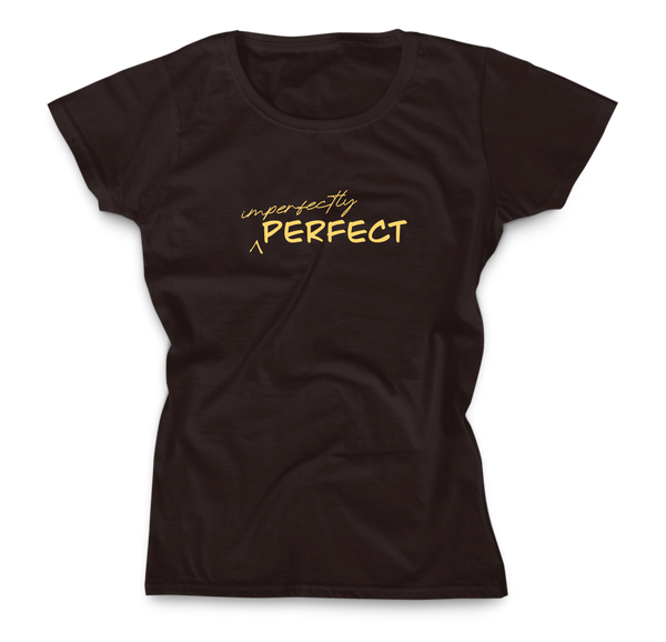 Women's T-Shirt - Imperfectly Perfect